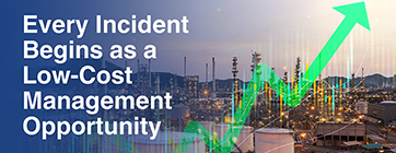 Every Incident Begins as a Low-Cost Management Opportunity Newsletter