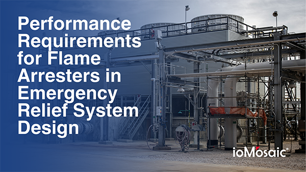 Performance Requirements for Flame Arresters in Emergency Relief System Design Newsletter