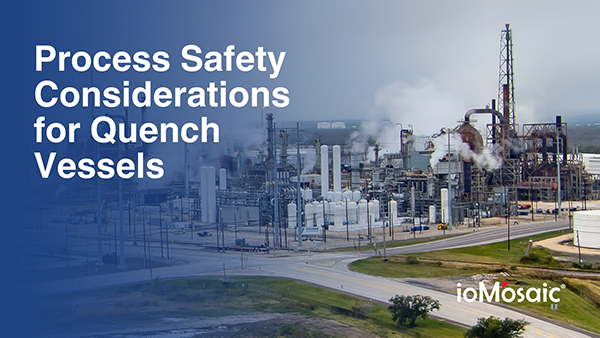 Process Safety Considerations for Quench Vessels Newsletter