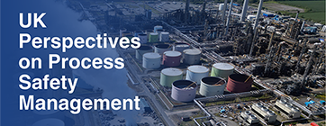 UK Perspectives on Process Safety Management Newsletter