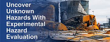 Uncover Unknown Hazards With Experimental Hazard Evaluation Newsletter